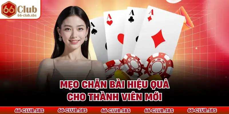 Mẹo chặn bài hiệu quả cho thành viên mới